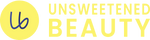 Unsweetened Beauty